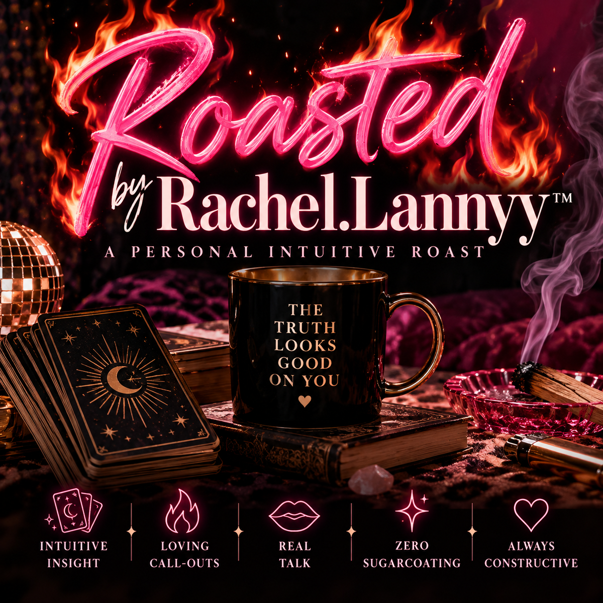 Roasted by Rachel.Lannyy™ - A Personal Intuitive Roast 🔥