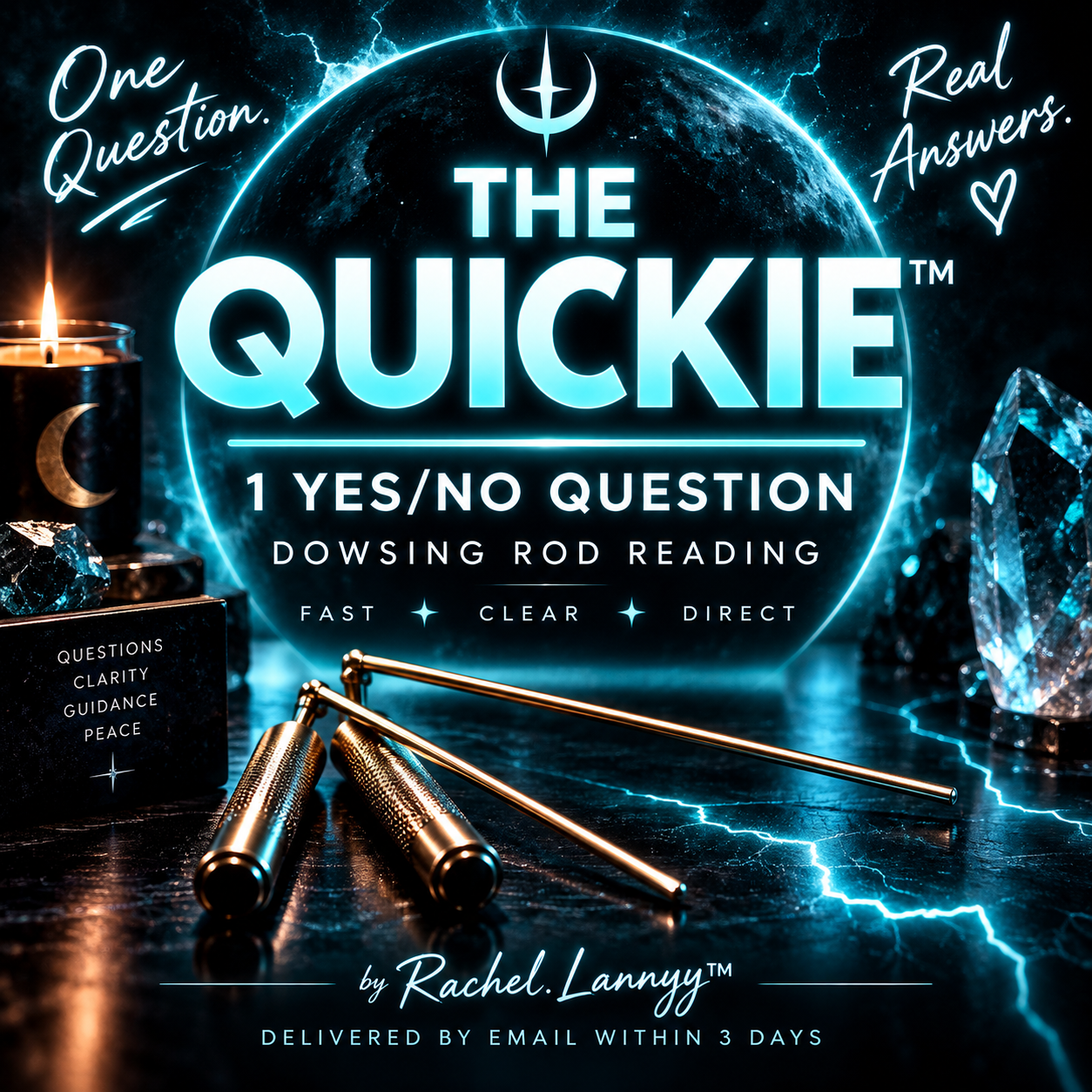 Quickie™ One-Question Dowsing Rod Reading